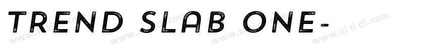 Trend Slab One字体转换 Trend Slab One字体转换